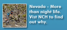 Nevada - More than night life. Vist NCh to find out why.